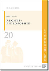 Kartonierter Einband Juristische Grundkurse / Band 20 - Rechtsphilosophie von Jochen Zenthöfer