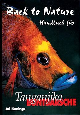 Fester Einband Back to Nature Handbuch für Tanganjika Buntbarsche von Ad Konings