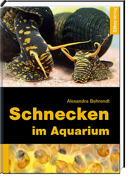 Livre Relié Schnecken im Aquarium de Alexandra Behrendt