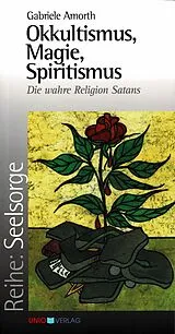 Kartonierter Einband Okkultismus, Magie, Spiritismus von Gabriele Amorth