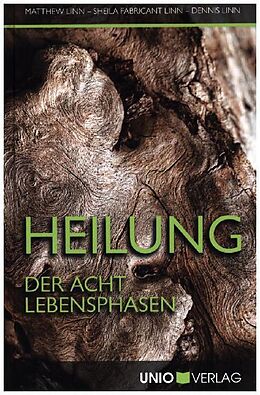 Sachbuch Heilung der acht Lebensphasen von Matthew Linn, Dennis Linn, Sheila Fabricant Linn