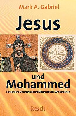 Kartonierter Einband Jesus und Mohammed von Mark A Gabriel