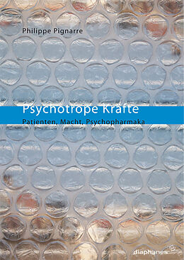 Paperback Psychotrope Kräfte von Philippe Pignarre