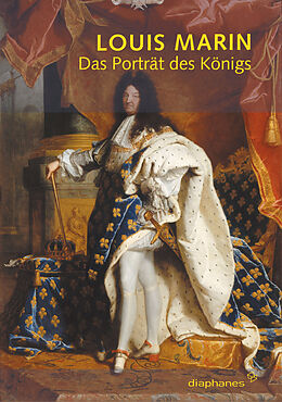 Fester Einband Das Porträt des Königs von Louis Marin