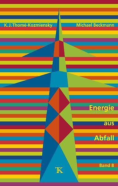 Energie aus Abfall, Band 8