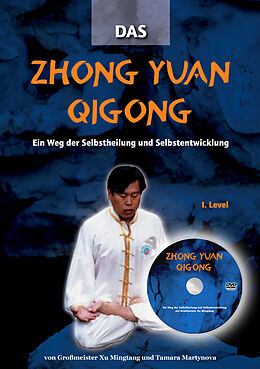 Fester Einband Zhong Yuan Qigong 1.Level von Mingtang Xu