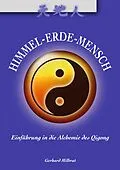 E-Book (epub) Himmel-Erde-Mensch von Gerhard Milbrat