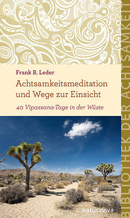 Fester Einband Achtsamkeitsmeditation und Wege zur Einsicht von Frank B. Leder