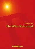 E-Book (epub) He Who Returned von Martin Fieber