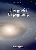 E-Book (epub) Die große Begegnung von Herbert V Speer