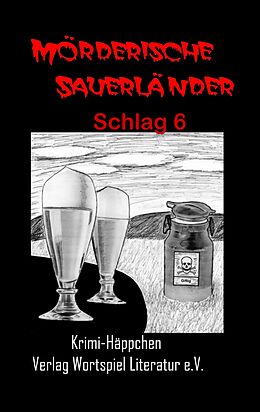 Kartonierter Einband Mörderische Sauerländer - Schlag 6 von Frank W. Kallweit, U. Baumeister, U. Spieckermann