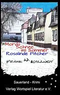 E-Book (epub) Mordsschnee im Sommer von Frank W. Kallweit