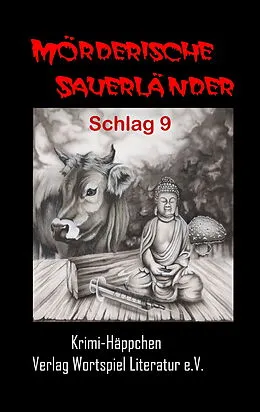 E-Book (epub) Mörderische Sauerländer - Schlag 9 von Frank W. Kallweit, Astrid Kallweit, Nadine K. Wulf