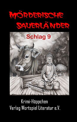 Kartonierter Einband Mörderische Sauerländer - Schlag 9 von Frank W. Kallweit, Astrid Kallweit, Nadine K. Wulf