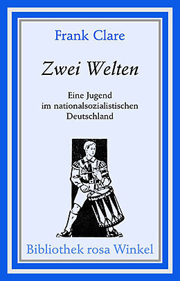 Kartonierter Einband Zwei Welten von Frank Clare