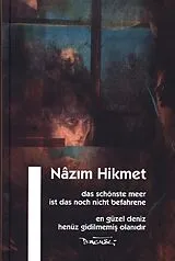 Fester Einband Das schönste Meer ist das noch nicht befahrene von Nâzim Hikmet