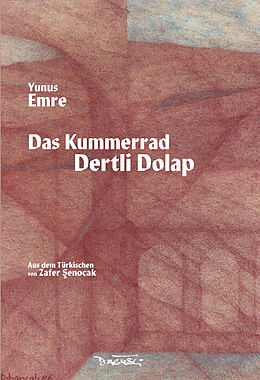 Fester Einband Das Kummerrad von Yunus Emre