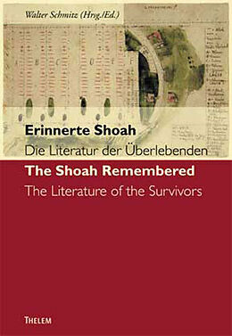 Kartonierter Einband Erinnerte Shoah. Die Literatur der Überlebenden /The Shoah Remembered. Literature of the Survivors von 