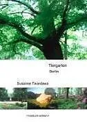 Der Tiergarten in Berlin