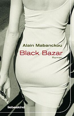 Fester Einband Black Bazar von Alain Mabanckou