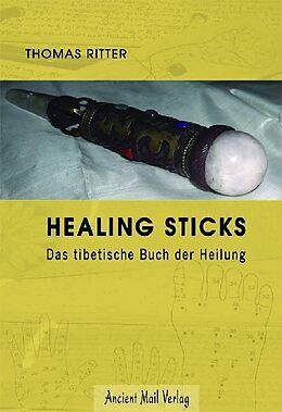 Kartonierter Einband Healing Sticks von Thomas Ritter