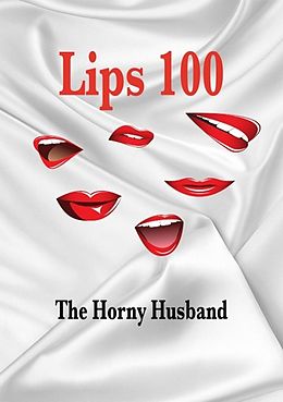 E-Book (epub) Lips 100 von Dave Kensington