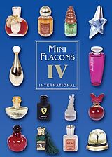 Kartonierter Einband Mini Flacons International Band 4 von Michael Steiner, Gabi Herzog