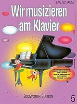 John Wesley Schaum Notenblätter Wir musizieren am Klavier Band 5