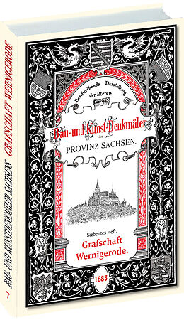 Fester Einband Bau- und Kunstdenkmäler des Gafschaft WERNIGERODE 1883 von Gustav Sommer, C.Eduard Jacobs