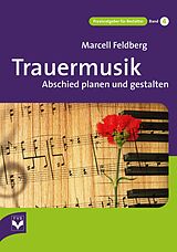 Kartonierter Einband Trauermusik von Marcell Feldberg