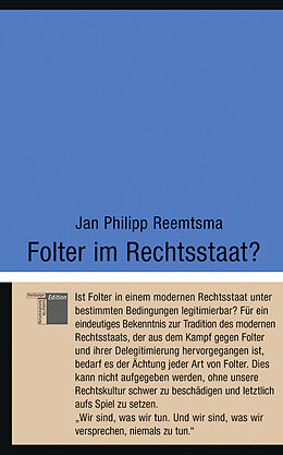 Fester Einband Folter im Rechtsstaat? von Jan Philipp Reemtsma