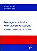 E-Book (pdf) Management in der öffentlichen Verwaltung von Roland Dincher, Michael Scharpf