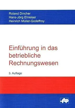 E-Book (pdf) Einführung in das betriebliche Rechnungswesen von Roland Dincher, Hans J Ehreiser, Heinrich Müller-Godeffroy