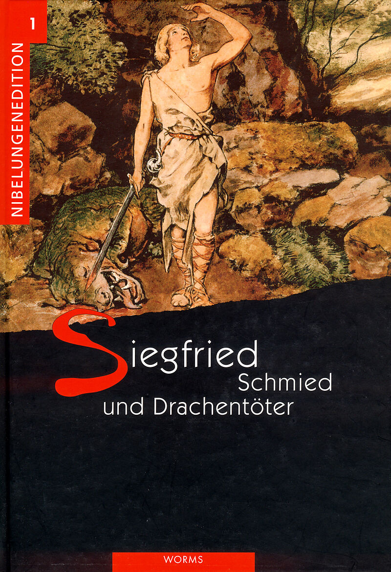 Siegfried  Schmied und Drachentöter