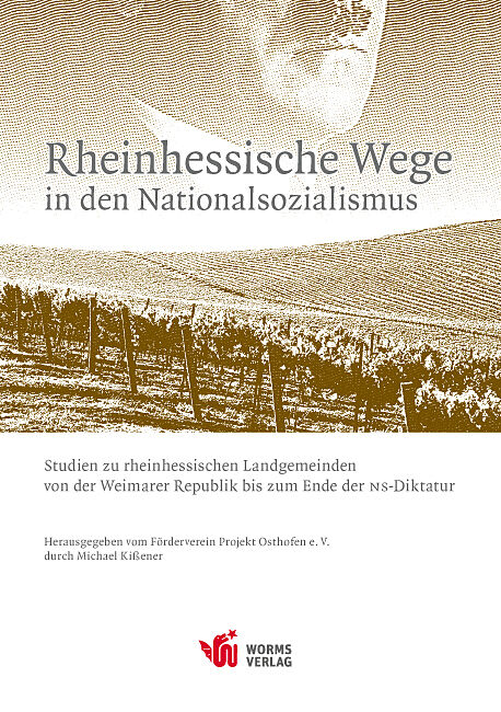 Rheinhessische Wege in den Nationalsozialismus