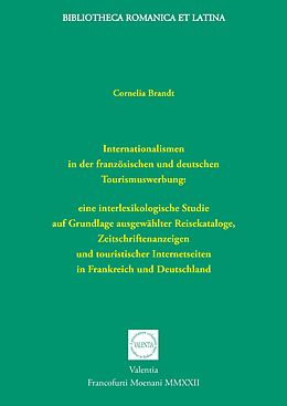 Fester Einband Internationalismen in der französischen und deutschen Tourismuswerbung von Cornelia Brandt