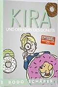 Kartonierter Einband Kira und der Kern des Donuts von Bodo Schäfer