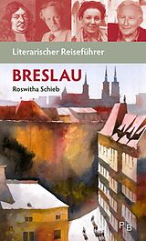 Fester Einband Literarischer Reiseführer Breslau von Schieb Roswitha