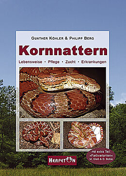 Fester Einband Kornnattern von Gunther Köhler, Philipp Berg