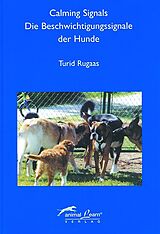 Fester Einband Calming Signals - Die Beschwichtigungssignale der Hunde von Turid Rugaas
