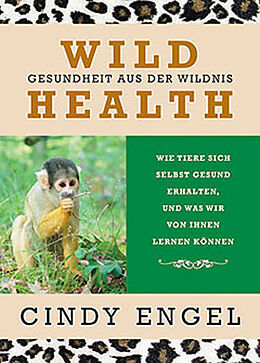 Fester Einband Wild Health von Cindy Engel