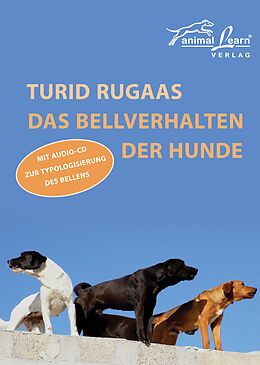 Kartonierter Einband Das Bellverhalten der Hunde von Turid Rugaas