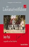 E-Book (epub) Der Literatur(ver)führer - Band 1: Jean Paul von Sven Friedrich