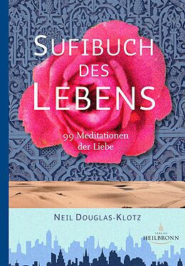 Fester Einband Sufibuch des Lebens von Neil Douglas-Klotz