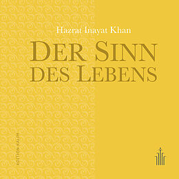 Fester Einband Der Sinn des Lebens von Hazrat Inayat Khan