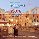 Audio CD (CD/SACD) Spaziergang durch Rom. CD von Matthias Morgenroth