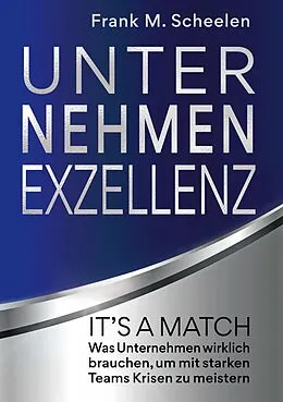 E-Book (epub) Unternehmen Exzellenz von Frank M. Scheelen