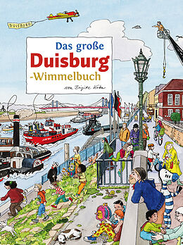 Pappband Das große DUISBURG-Wimmelbuch von Roland Siekmann