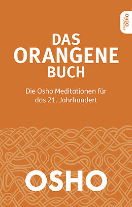 Kartonierter Einband Das Orangene Buch von Osho