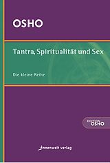 Kartonierter Einband Tantra, Spiritualität &amp; Sex von Osho